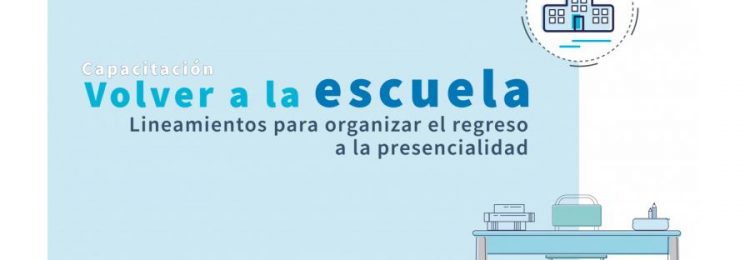 Capacitación sobre regreso gradual y progresivo a las aulas